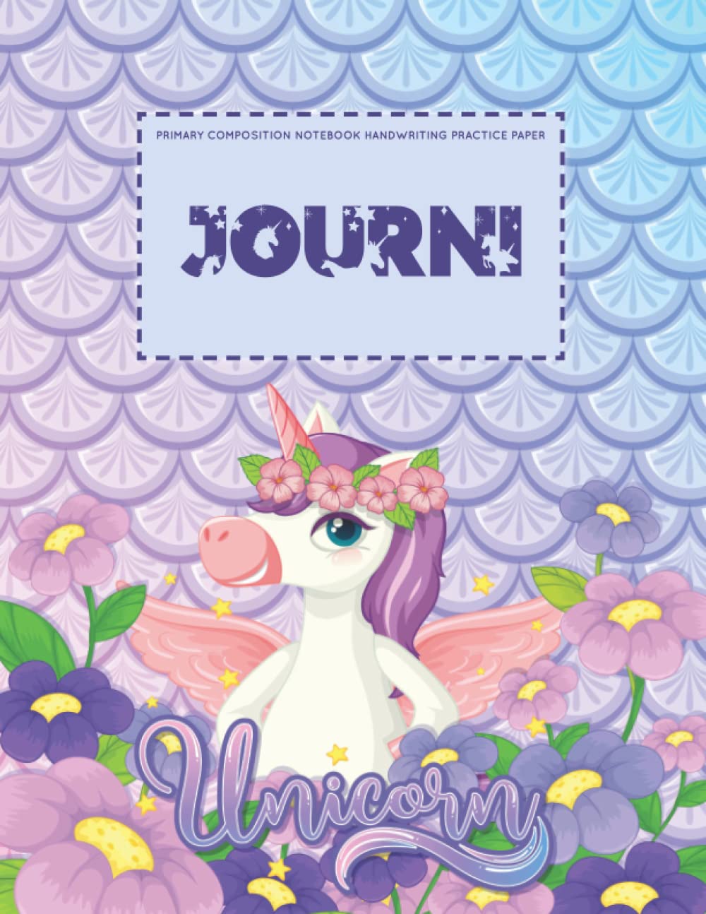 Primary Composition Notebook Handwriting Practice Paper: Journi: Unicorn Journal, Grades K-2 School Exercise Book, Blank Writing Sheets, Composition... Dotted Midline Full Page. Personalized Name baixar livro de graça