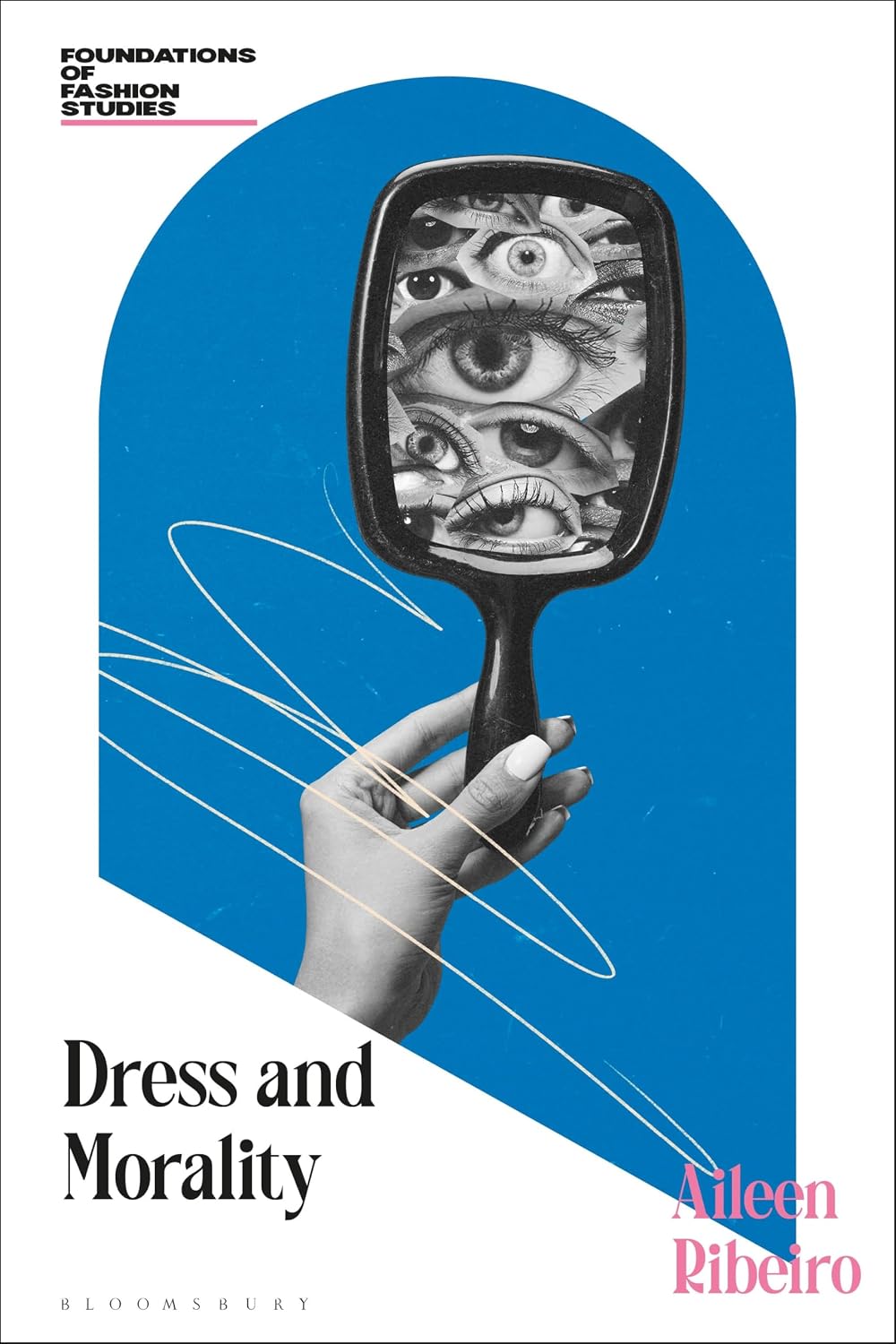 Dress and Morality (Foundations of Fashion Studies) (English Edition) baixar o livro de graça