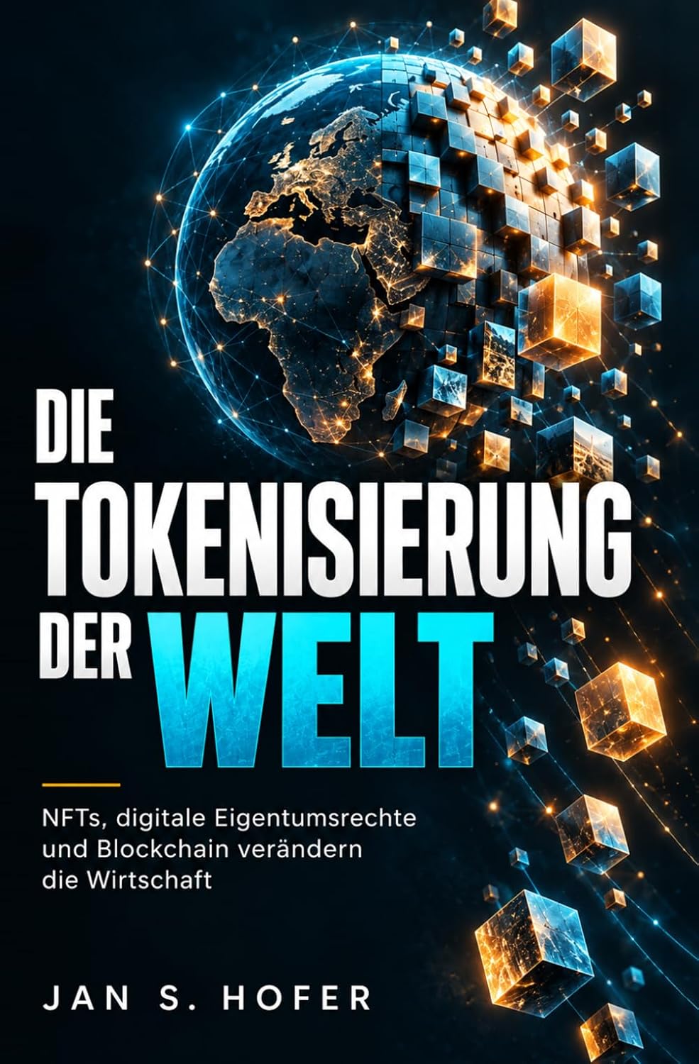 Die Tokenisierung der Welt: Warum NFTs, digitale Eigentumsrechte und Blockchain unsere Wirtschaft in den nächsten zehn Jahren völlig verändern werden (German Edition) baixar o livro de graça