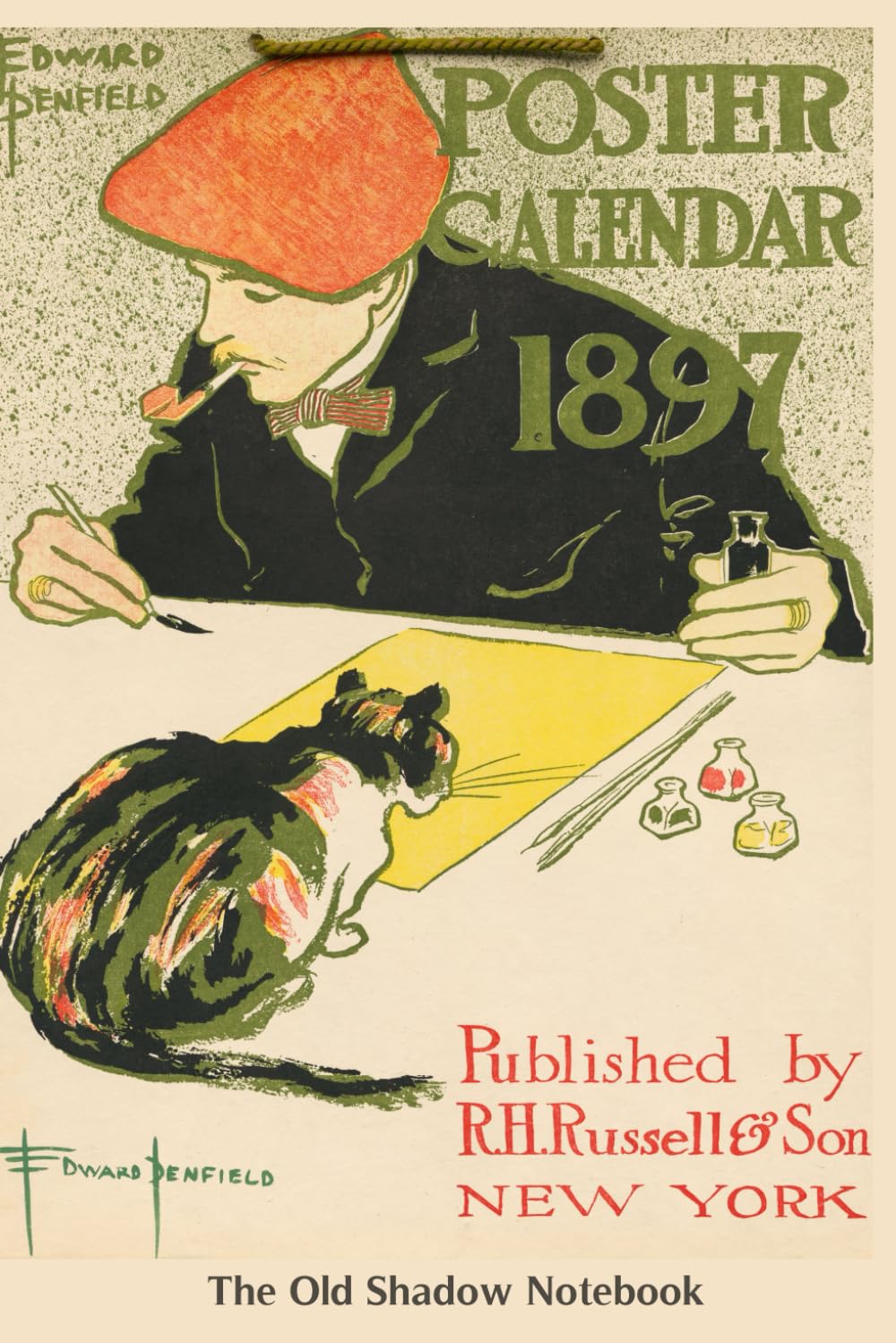 The Old Shadow Notebook – Poster Calendar Self-Portrait by Edward Penfield, 1897: 6X9 Art gift journal with blank pages baixar o livro de graça