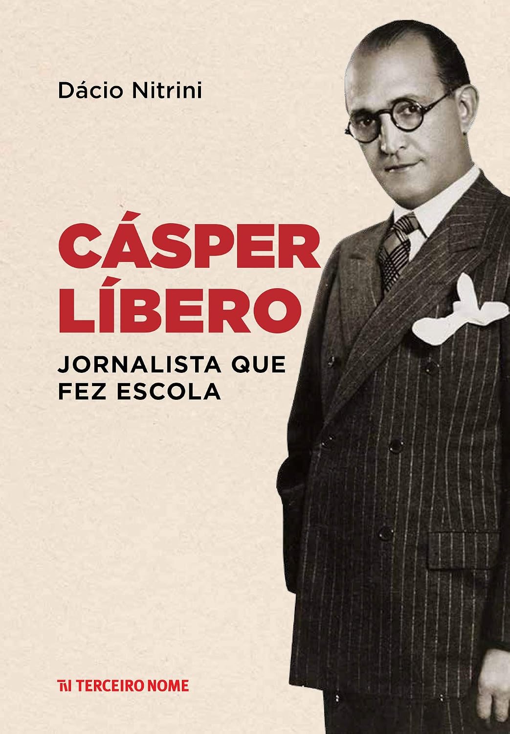 ler totalmente Cásper Líbero: Jornalista que fez escola