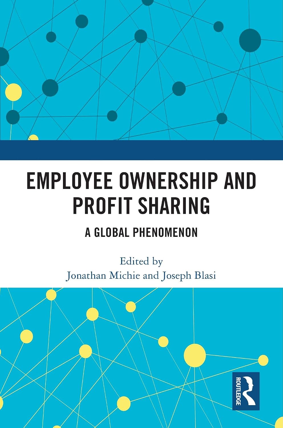 Employee Share Ownership and Profit Sharing: A Global Phenomenon (English Edition) baixar livro de graça