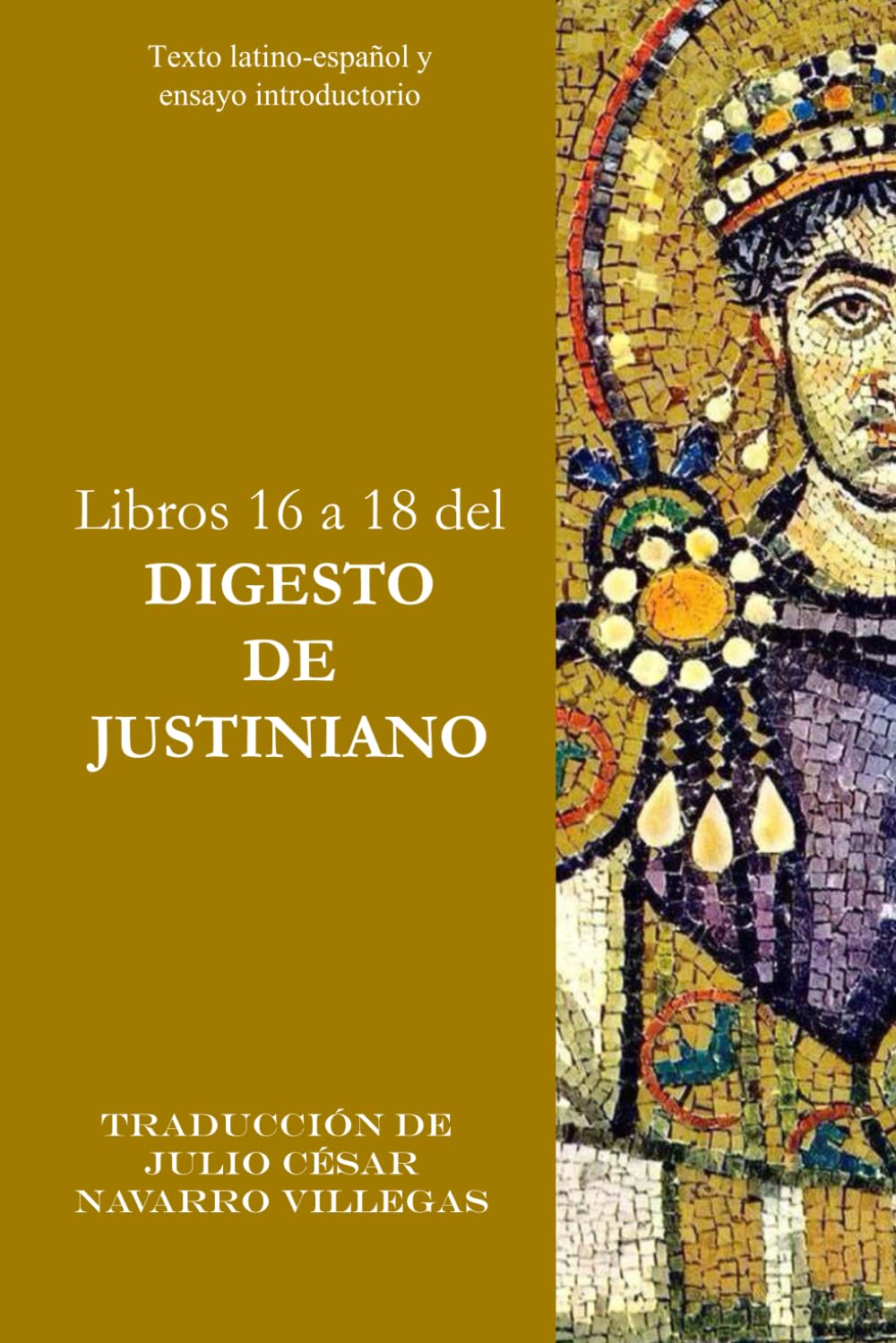 ler totalmente Libros 16 a 18 del Digesto de Justiniano: Texto latino-español y ensayo introductorio: 6