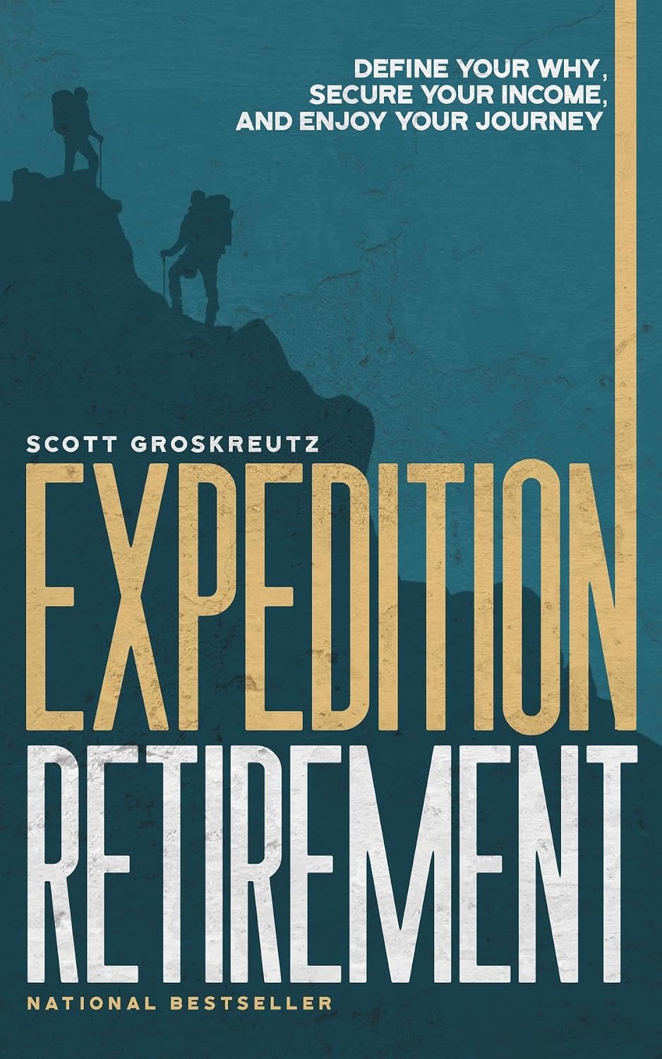 capítulo por capítulo baixar Expedition Retirement: Define Your Why, Secure Your Income, and Enjoy Your Journey (English Edition)