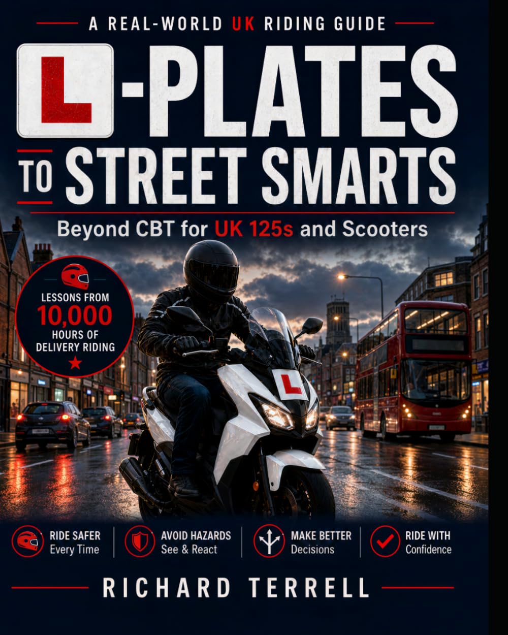 capítulo por capítulo baixar L-Plates to Street Smarts: Beyond CBT for UK 125s and Scooters — Lessons from 10,000 Hours of Delivery Riding