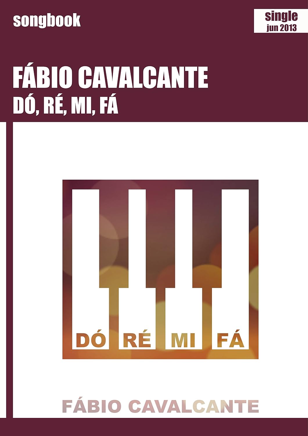 capítulo por capítulo baixar Dó, Ré, Mi, Fá: Songbook