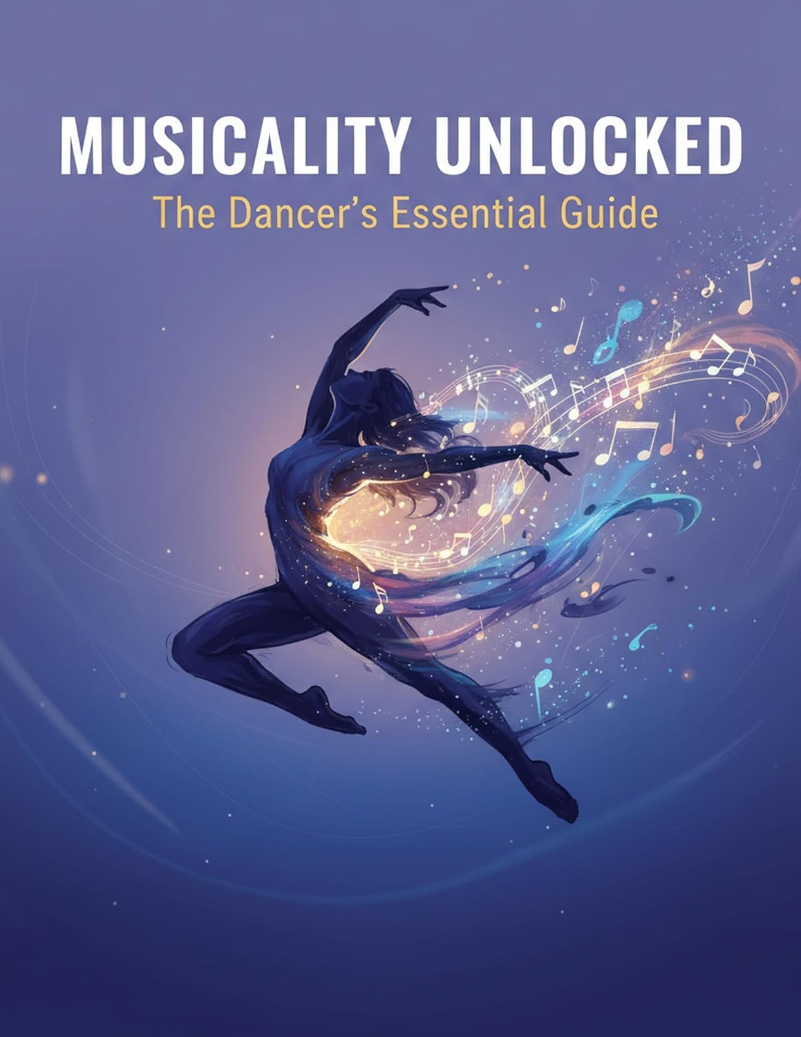 ler totalmente Musicality Unlocked: The Dancer'S Essential Guide (English Edition)