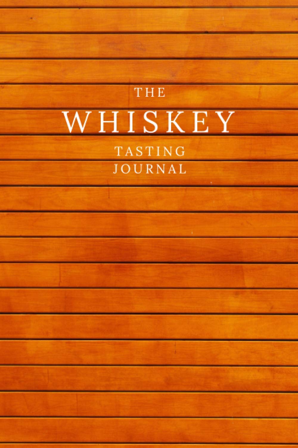 The Whiskey Tasting Journal: Log Book For Connoisseurs: For Documenting Your Whiskey Tasting Experiences. 100 Pages, 6 x 9 in (15.2 x 22.9 cm) baixar o livro de graça