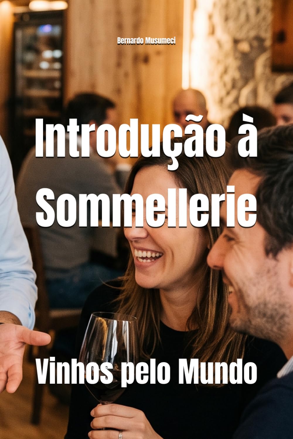Vinhos pelo Mundo: Introdução à Sommellerie baixar livro de graça
