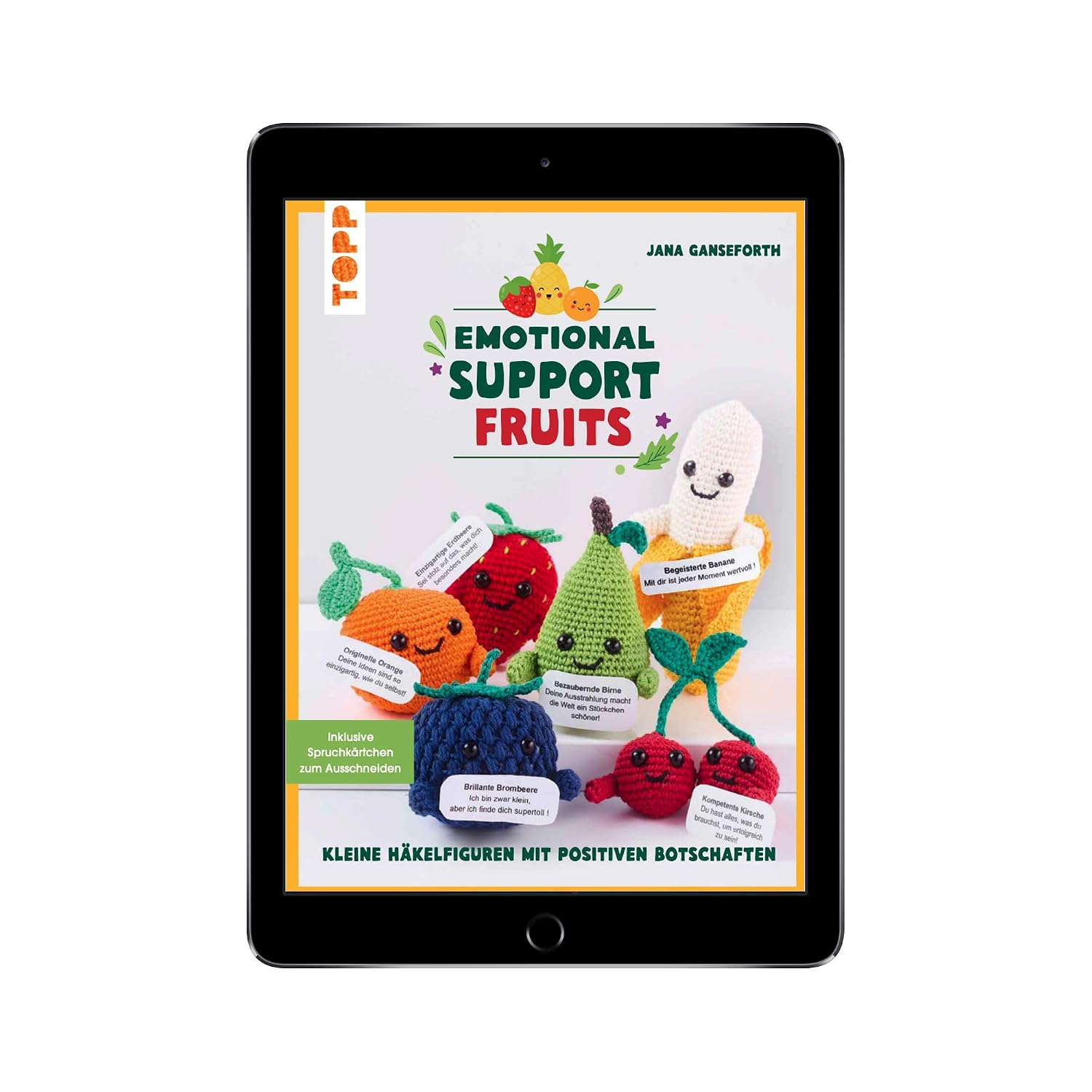 Emotional Support Fruits: Kleine Häkelfiguren mit positiven Botschaften (Emotional Support Veggies/Fruit) (German Edition) baixar livro de graça