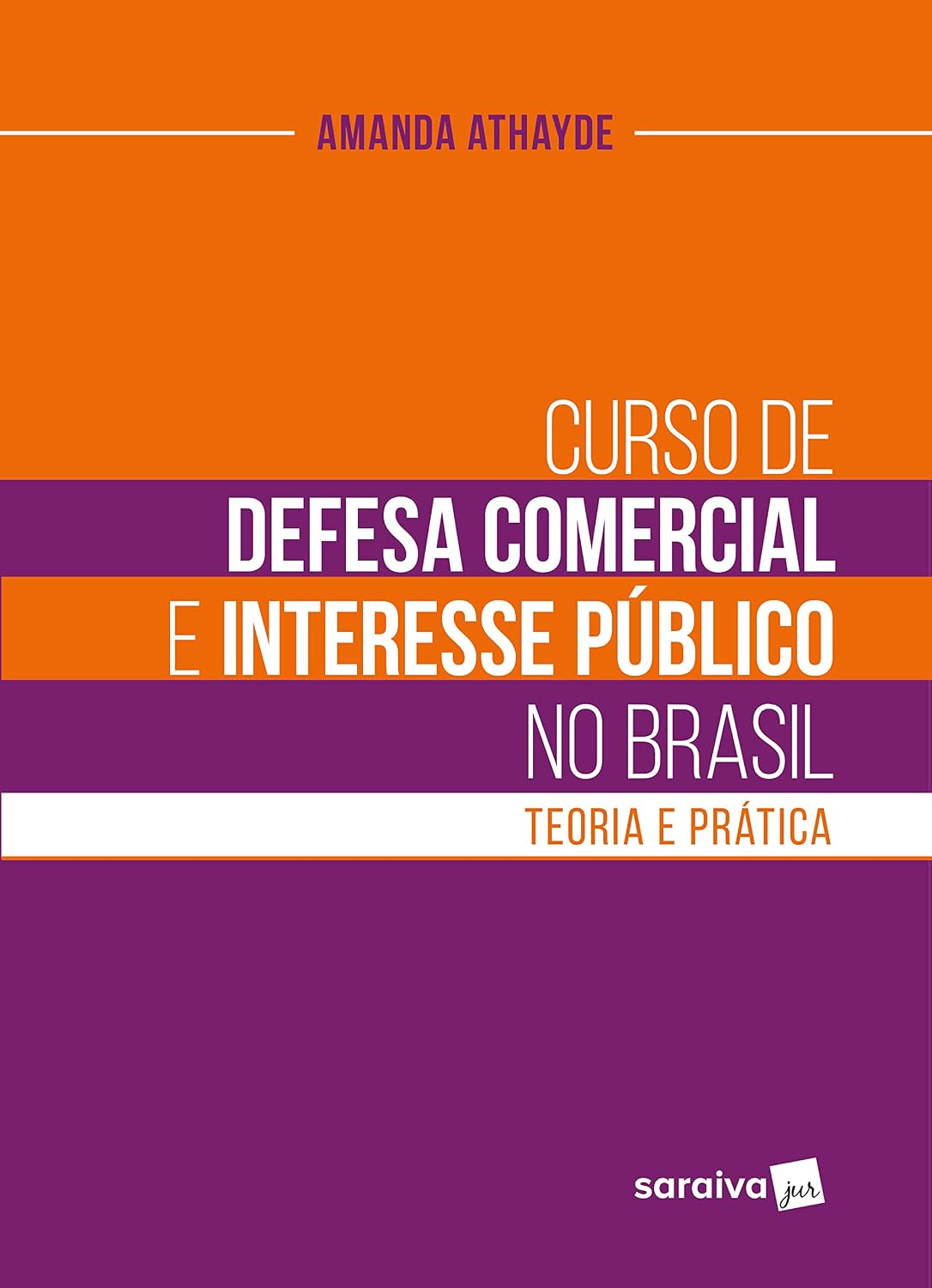 Curso de Defesa Comercial e Interesse Público no Brasil - 1ª Edição 2022 baixar livro de graça