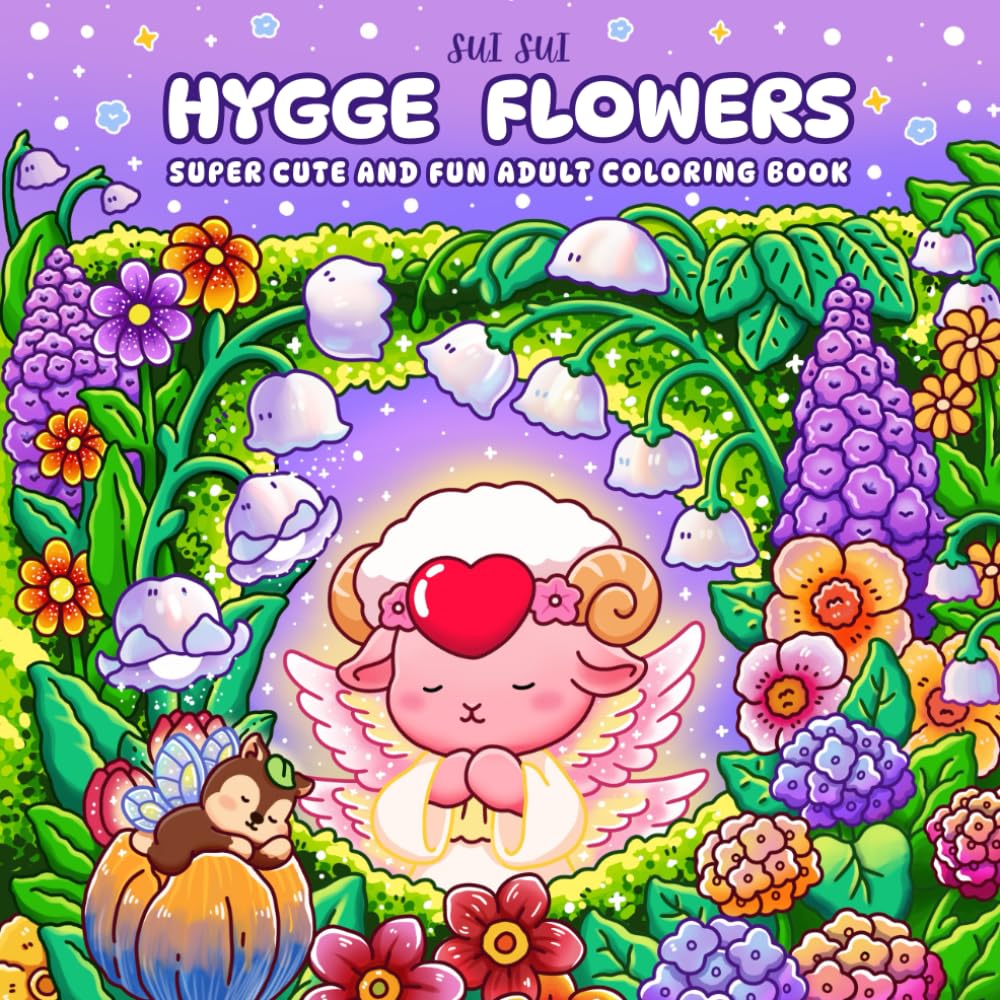 Hygge Flowers - Super Cute and Fun Adult Coloring Book: Featuring Adorable Animal Fairy Characters in a Whimsical Floral Garden of Nature, Blossoms... Relaxation for Mindfulness and Stress Relief baixar o livro de graça