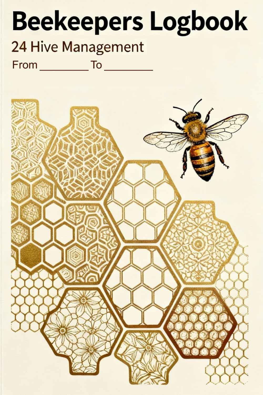 Beekeepers Log Book: 24 Hive Management baixar o livro de graça