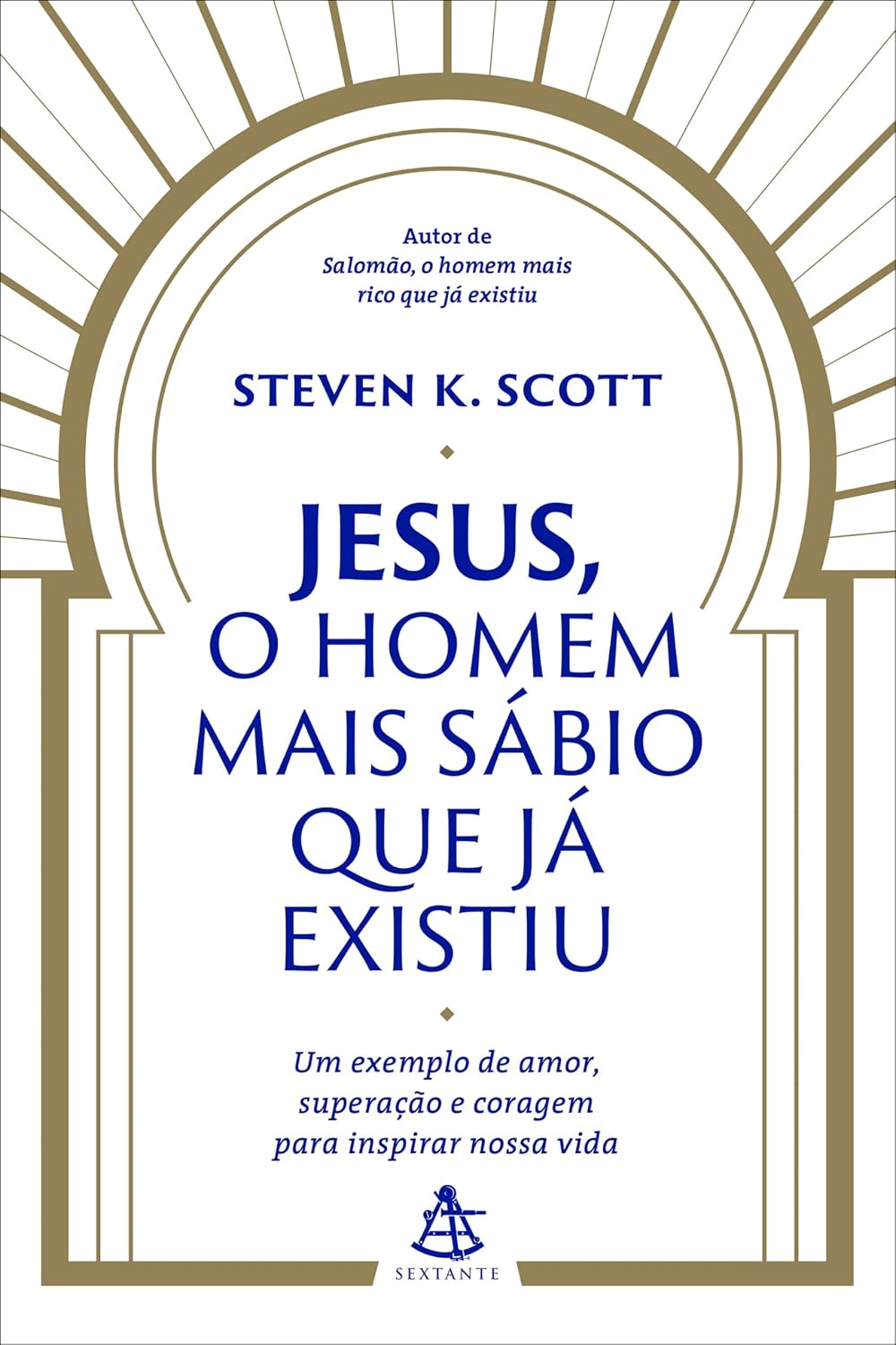 ler totalmente Jesus, o homem mais sábio que já existiu: Um exemplo de amor, superação e coragem para inspirar nossa vida