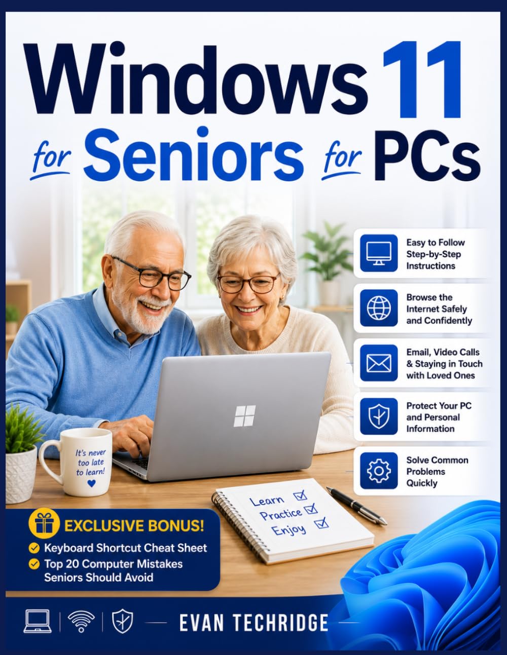 Windows 11 for Seniors for PCs: A Beginner-Friendly Guide to Mastering Your PC Without Stress or Confusion + Exclusive Bonus Tips baixar livro de graça