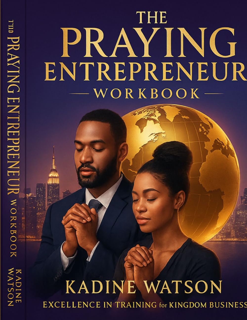 The Praying Entrepreneur - Workbook: Excellence in Training for Kingdom Business baixar o livro de graça
