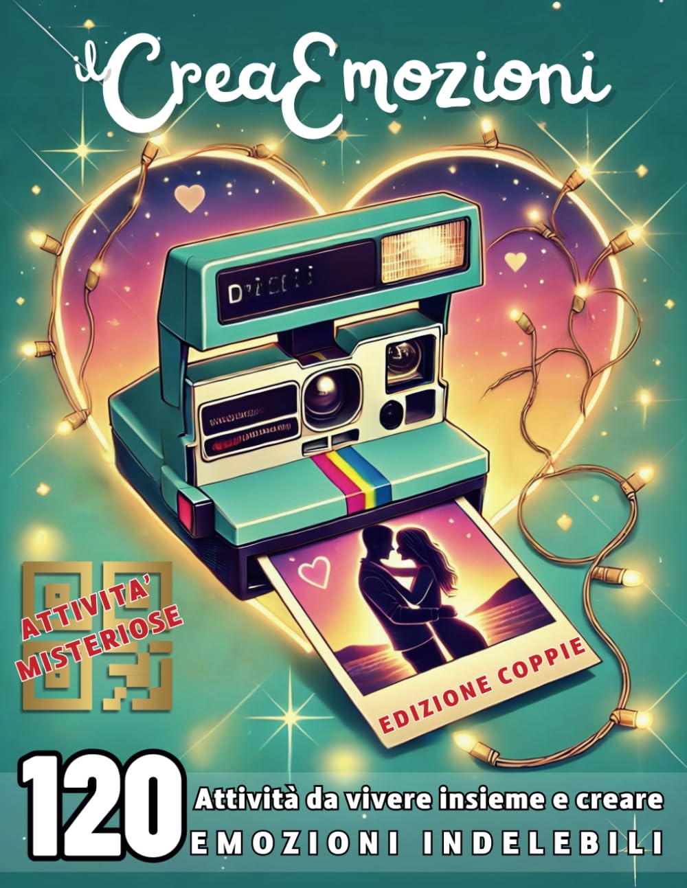 capítulo por capítulo baixar Il CreaEmozioni: Oltre120 Attività per Coppie; Emozioni, Sfide e Ricordi Indelebili | 15 Fantastiche Attività Misteriose da Scaricare (Italian Edition)