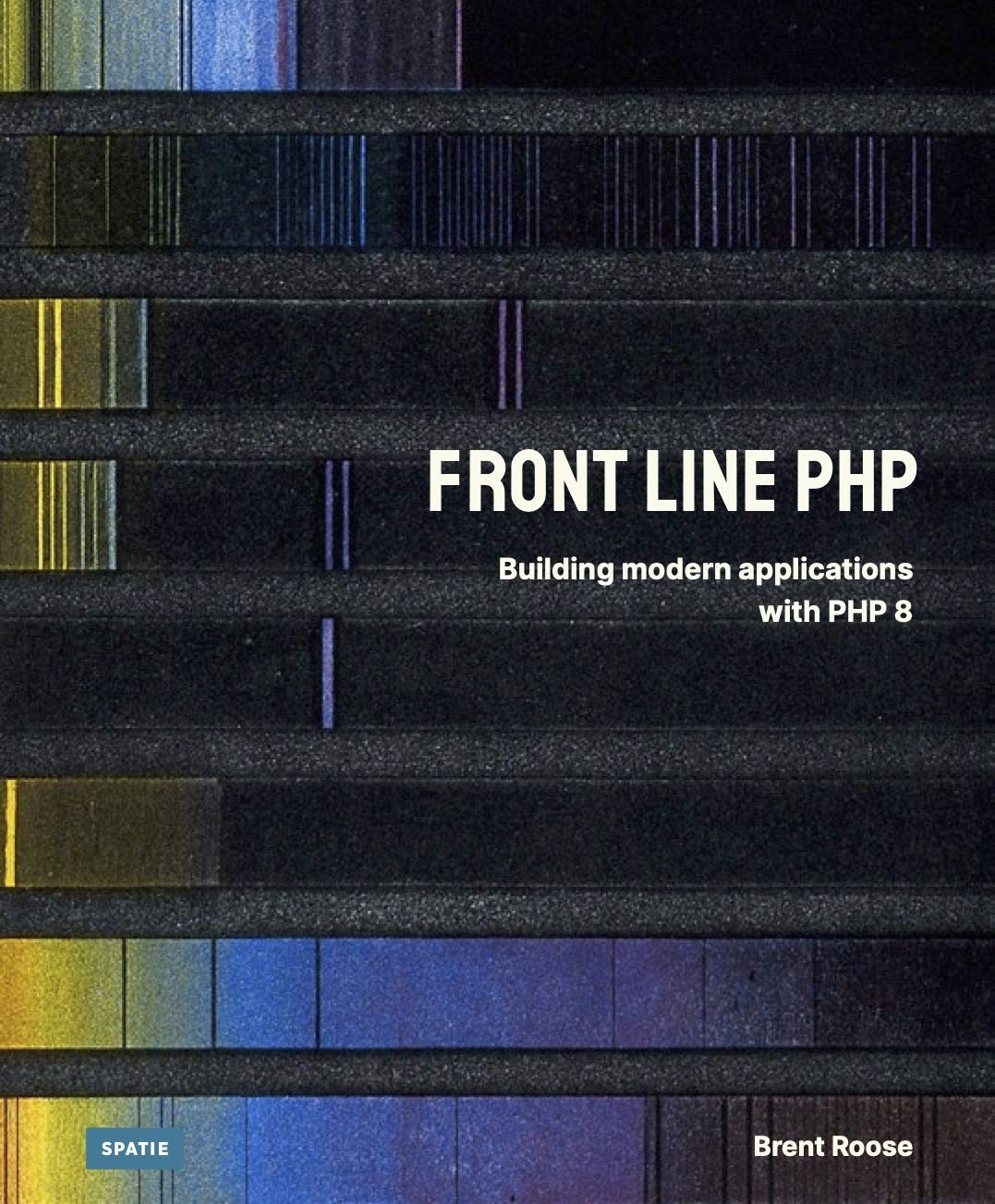 ler totalmente Front Line PHP: Building modern applications with PHP 8 (English Edition)