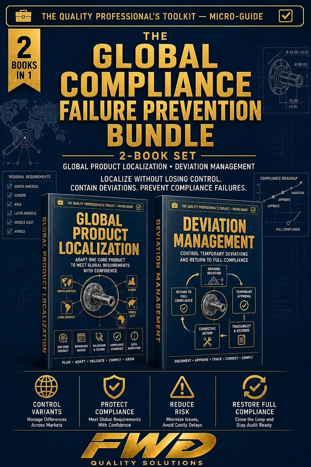 ler totalmente The Global Compliance Failure Prevention Bundle: 2-Book Set: The Practical Guide to Global Product Localization and Deviation Management (English Edition)