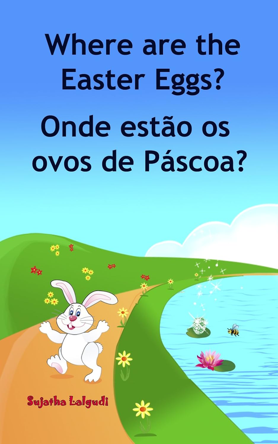 Children's book Portuguese: Where are the Easter Eggs. Onde estão os ovos de Páscoa: Um livro ilustrado para crianças.(Bilingual Edition) English Portuguese... Books for Children: para crianças 10) baixar o livro de graça
