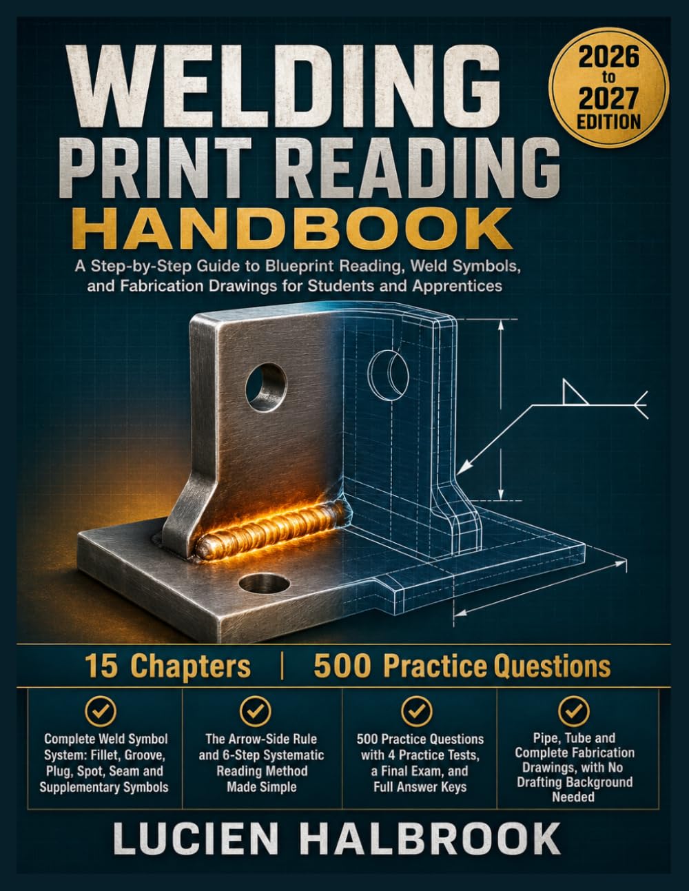 Welding Print Reading Handbook: A Step-by-Step Guide to Blueprint Reading, Weld Symbols, and Fabrication Drawings for Students and Apprentices baixar o livro de graça