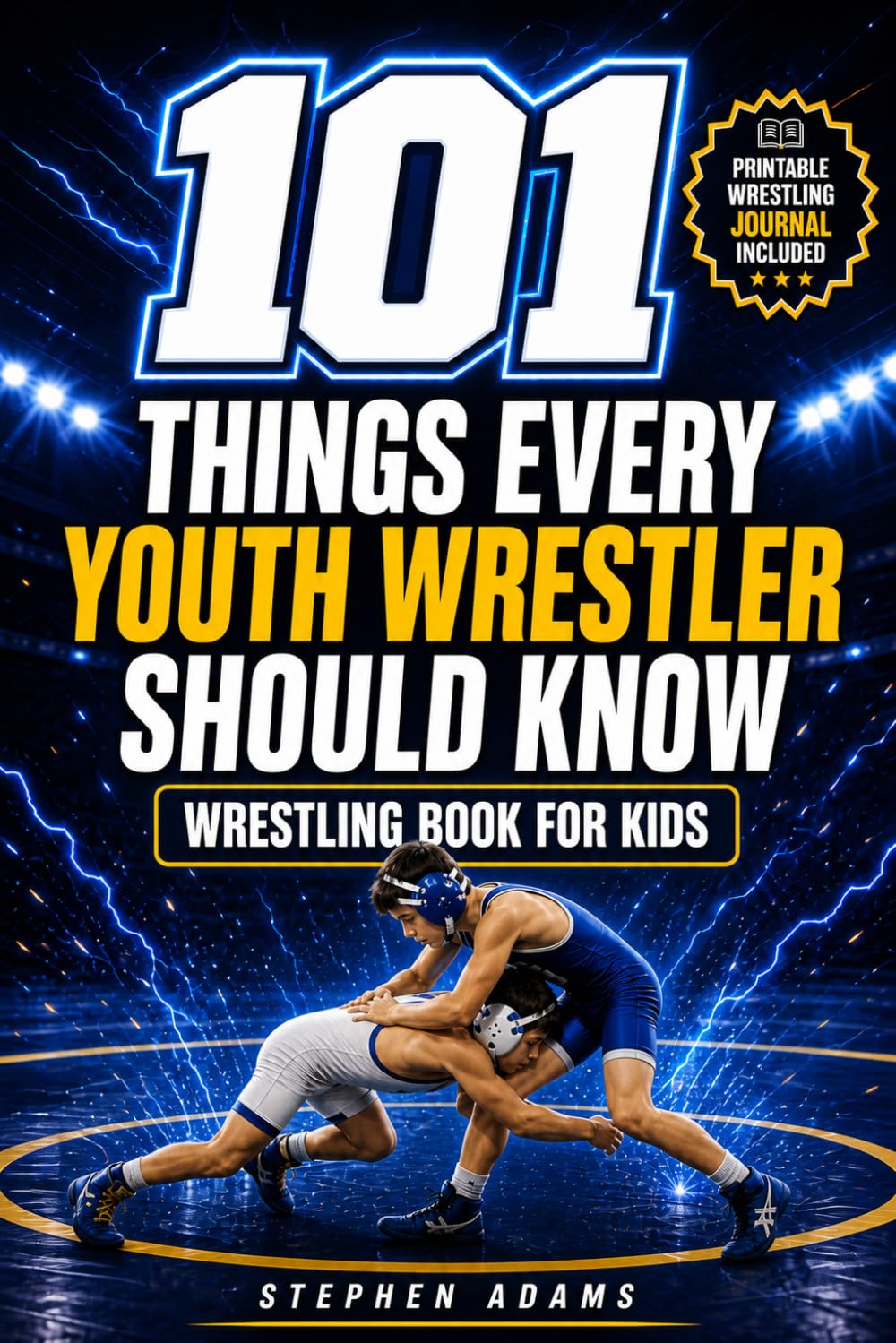 101 Things Every Youth Wrestler Should Know: Wrestling Book for Kids baixar livro de graça