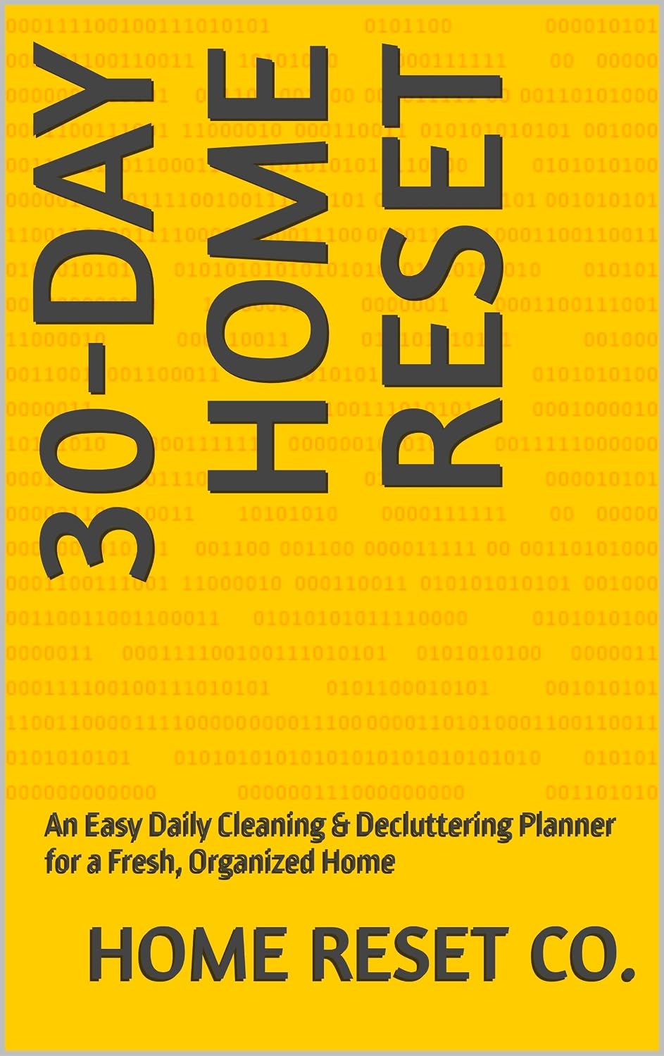 ler totalmente 30-Day Home Reset: An Easy Daily Cleaning & Decluttering Planner for a Fresh, Organized Home (English Edition)