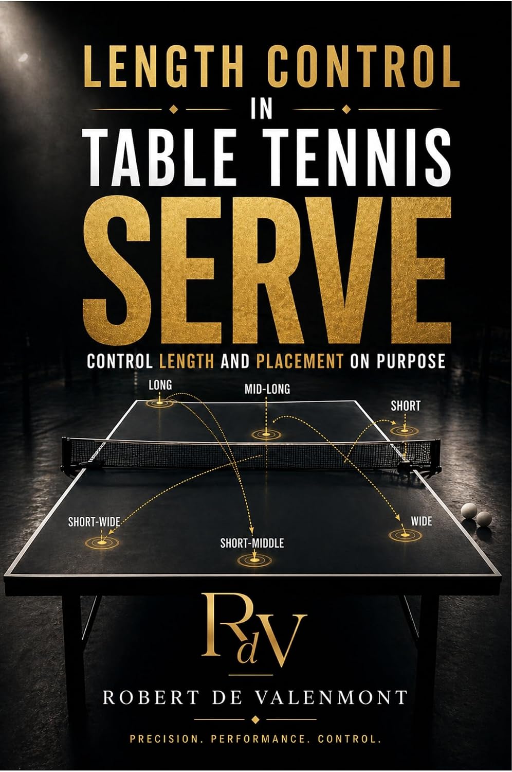 ler totalmente Lenght Control on your Table Tennis Serve: How to Control Length and Placement in Your Table Tennis Serves (Mastering Table Tennis Serves) (English Edition)