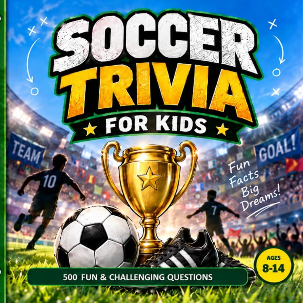 capítulo por capítulo baixar Soccer Trivia for Kids: 500 Fun & Challenging Questions for Kids Ages 8–14 — A Relaxing Soccer Quiz Adventure Packed with Amazing Facts, Legendary Players, World Cup Moments, Records & More