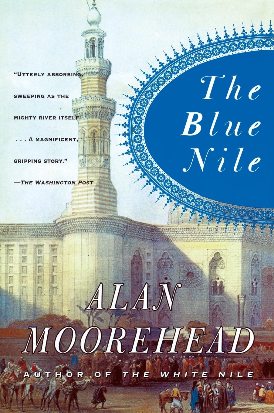 ler totalmente The Blue Nile: Four Daring Explorers, Nineteenth-Century Africa, and a Journey Amid Slavery, War, and Upheaval
