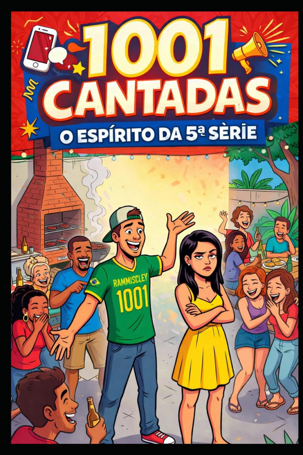 ler totalmente 1001 CANTADAS: O ESPÍRITO DA 5ª SÉRIE (Portuguese Edition)