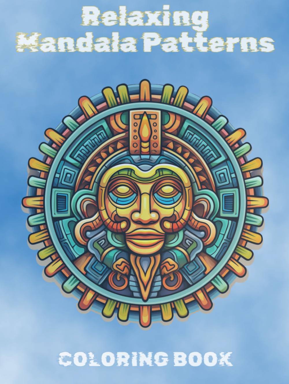 ler totalmente Relaxing Mandala Patterns Adult Coloring Book: Mesoamerican Style