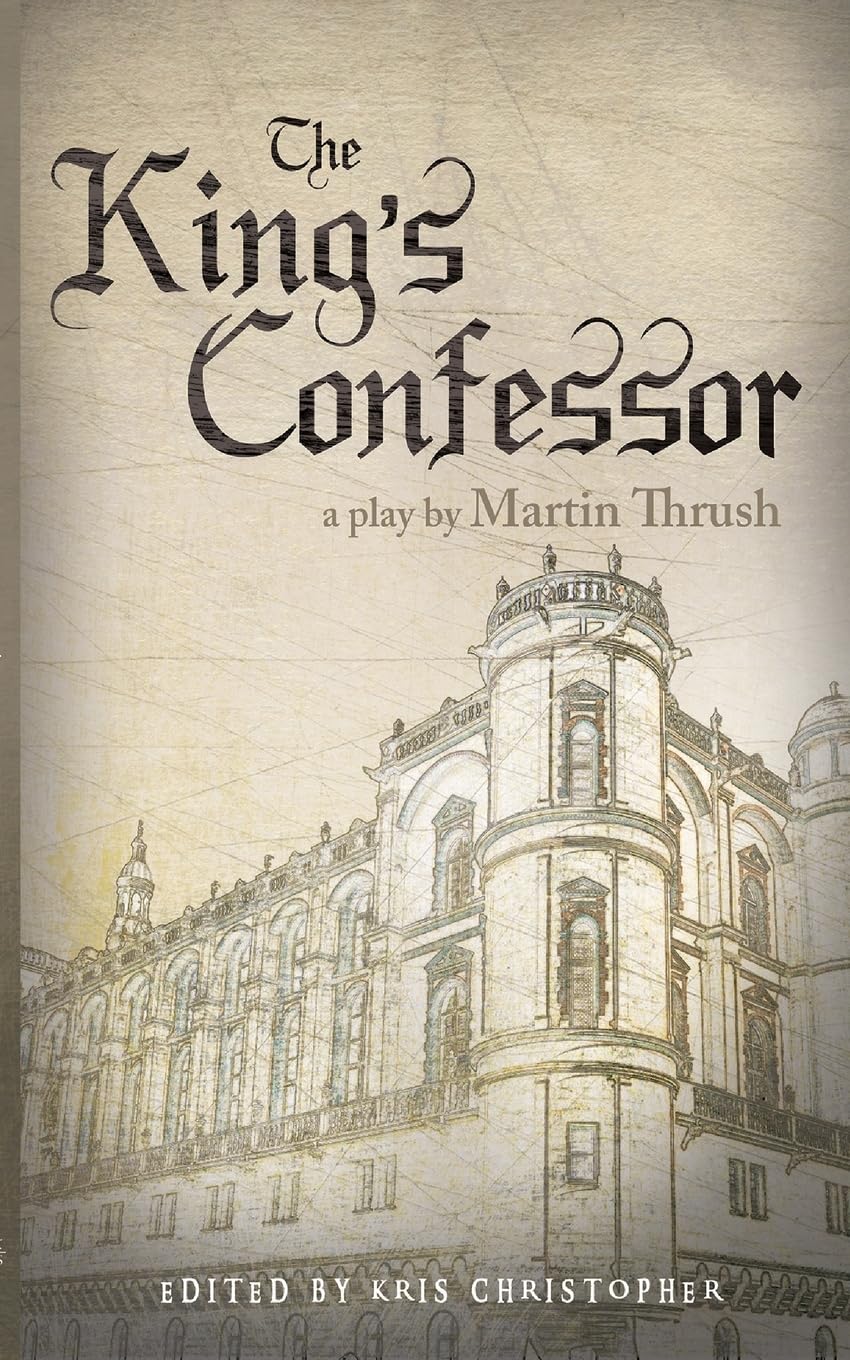 capítulo por capítulo baixar The King's Confessor: A Play by Martin Thrush
