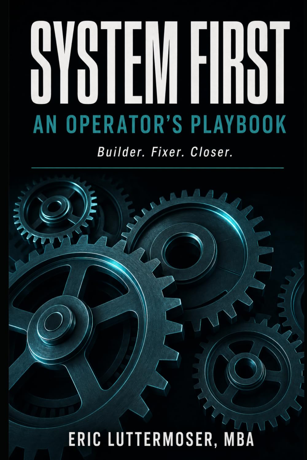 ler totalmente System First: An Operators Playbook