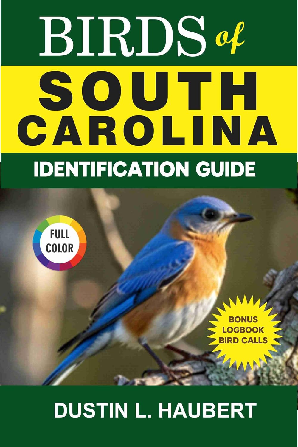 BIRDS OF SOUTH CAROLINA IDENTIFICATION GUIDE: A Field Guide to 80 Iconic Species (English Edition) baixar o livro de graça