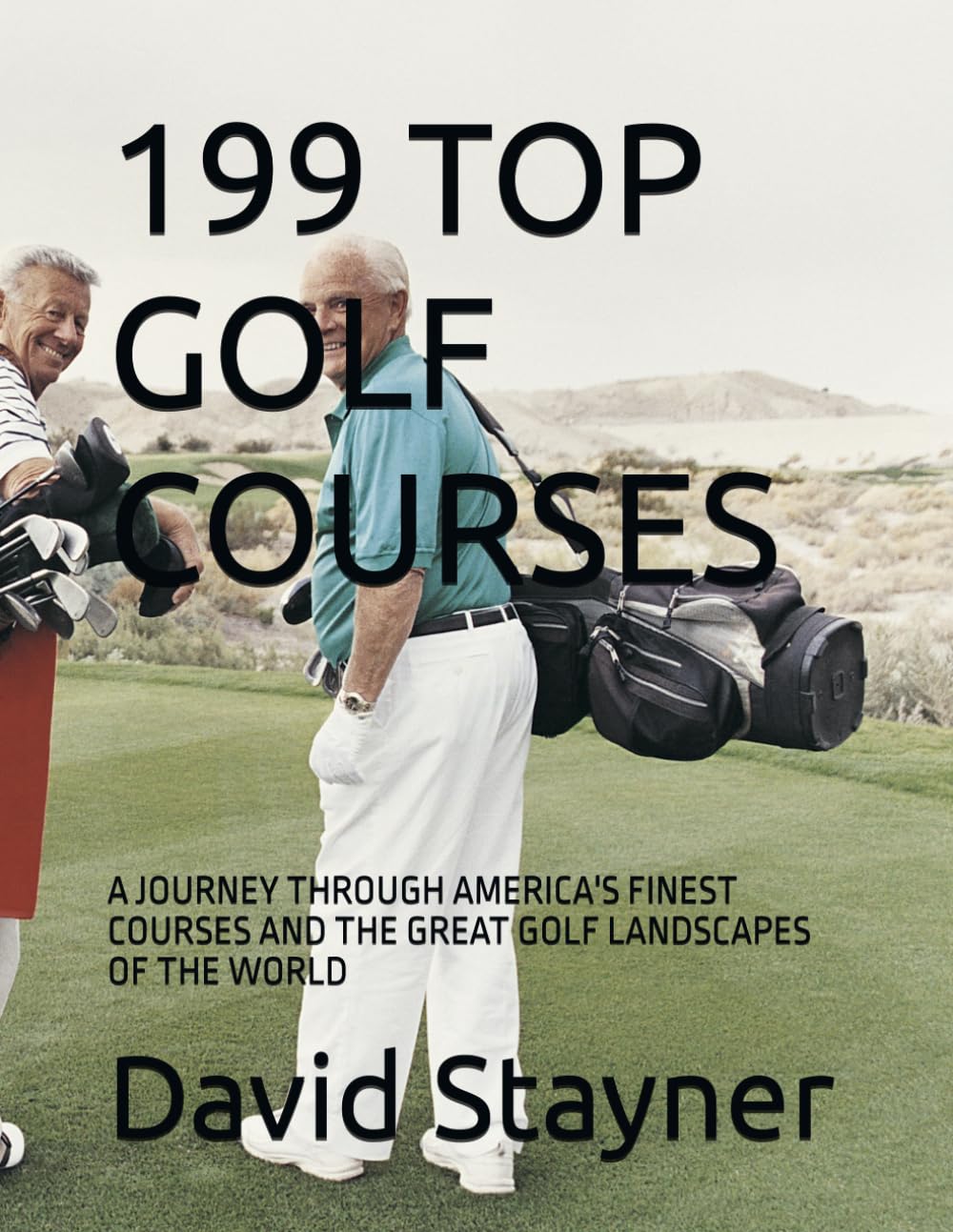 capítulo por capítulo baixar 199 TOP GOLF COURSES: A JOURNEY THROUGH AMERICA'S FINEST COURSES AND THE GREAT GOLF LANDSCAPES OF THE WORLD