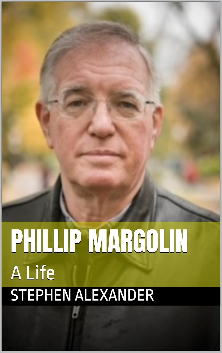 Phillip Margolin: A Life (English Edition) baixar livro de graça
