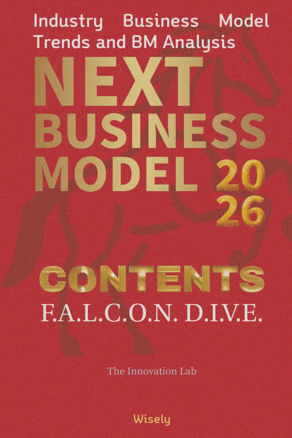 Next Business Model 2026: CONTENTS: Industry Business Model Trends and BM Analysis baixar livro de graça