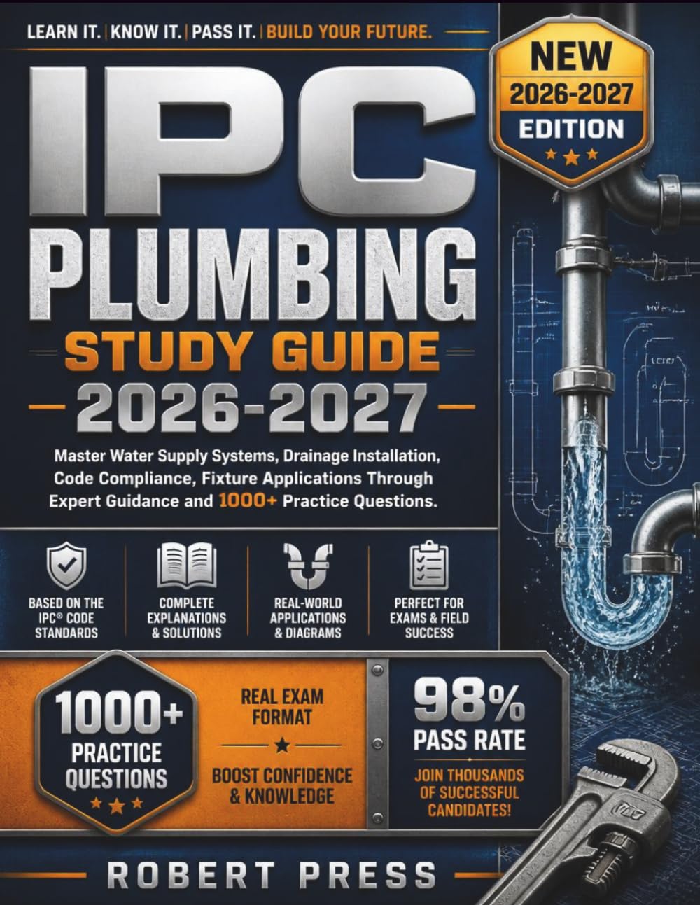 IPC Plumbing Study Guide 2026-2027: Master Water Supply Systems, Drainage Installation, Code Compliance, Fixture Applications Through Expert Guidance and 1000+ Practice Questions baixar o livro de graça
