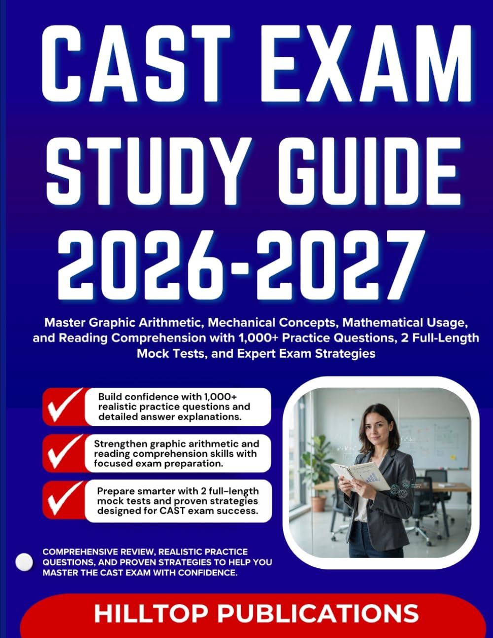 CAST EXAM STUDY GUIDE 2026-2027: Master Graphic Arithmetic, Mechanical Concepts, Mathematical Usage, and Reading Comprehension with 1,000+ Practice... Mock Tests, and Expert Exam Strategies baixar o livro de graça