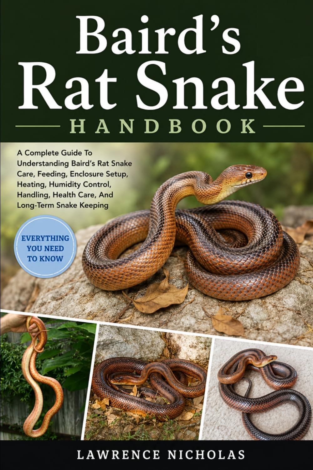 Baird's Rat Snake Handbook: A Complete Guide To Understanding Baird's Rat Snake Care, Feeding, Enclosure Setup, Heating, Humidity Control, Handling, Health Care, And Long-Term Snake Keeping baixar livro de graça