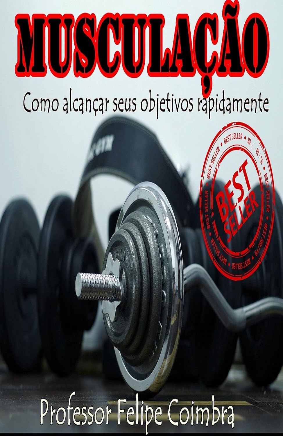 capítulo por capítulo baixar MUSCULAÇÃO: COMO ALCANÇAR SEUS OBJETIVOS RAPIDAMENTE