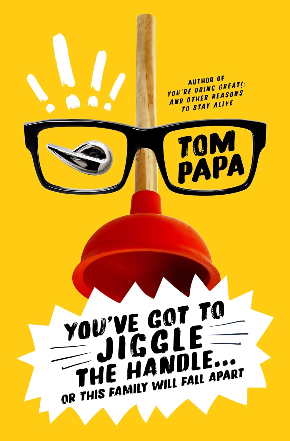 You've Got to Jiggle the Handle... Or This Family Will Fall Apart (English Edition) baixar o livro de graça
