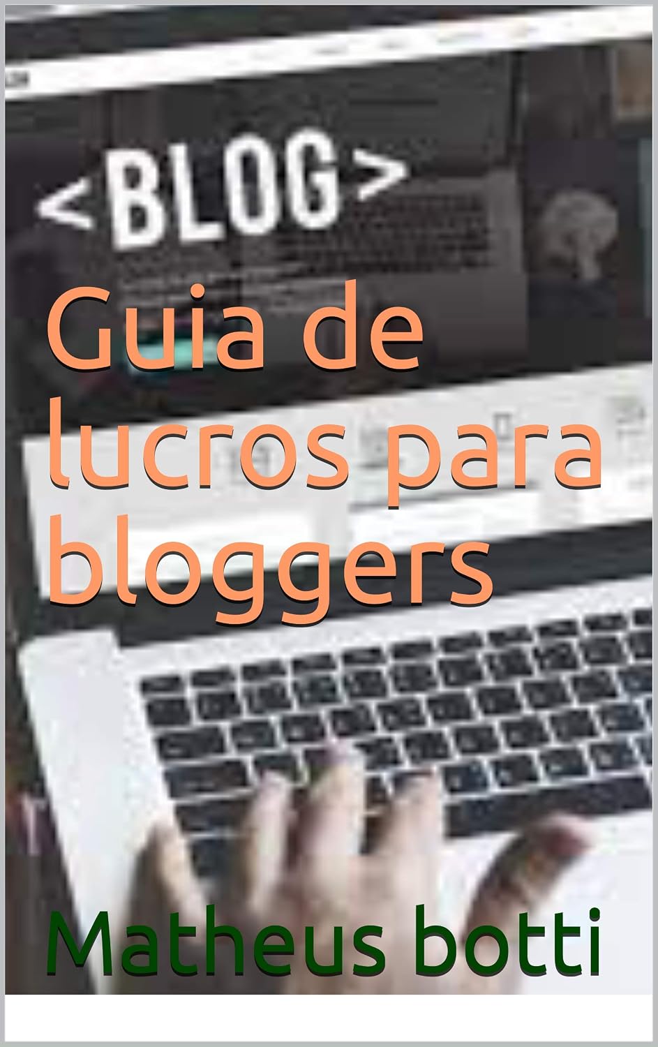 capítulo por capítulo baixar Guia de lucros para bloggers