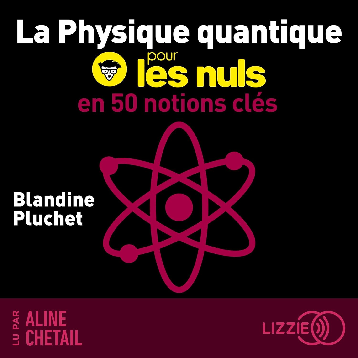 capítulo por capítulo baixar La physique quantique pour les nuls en 50 notions clés