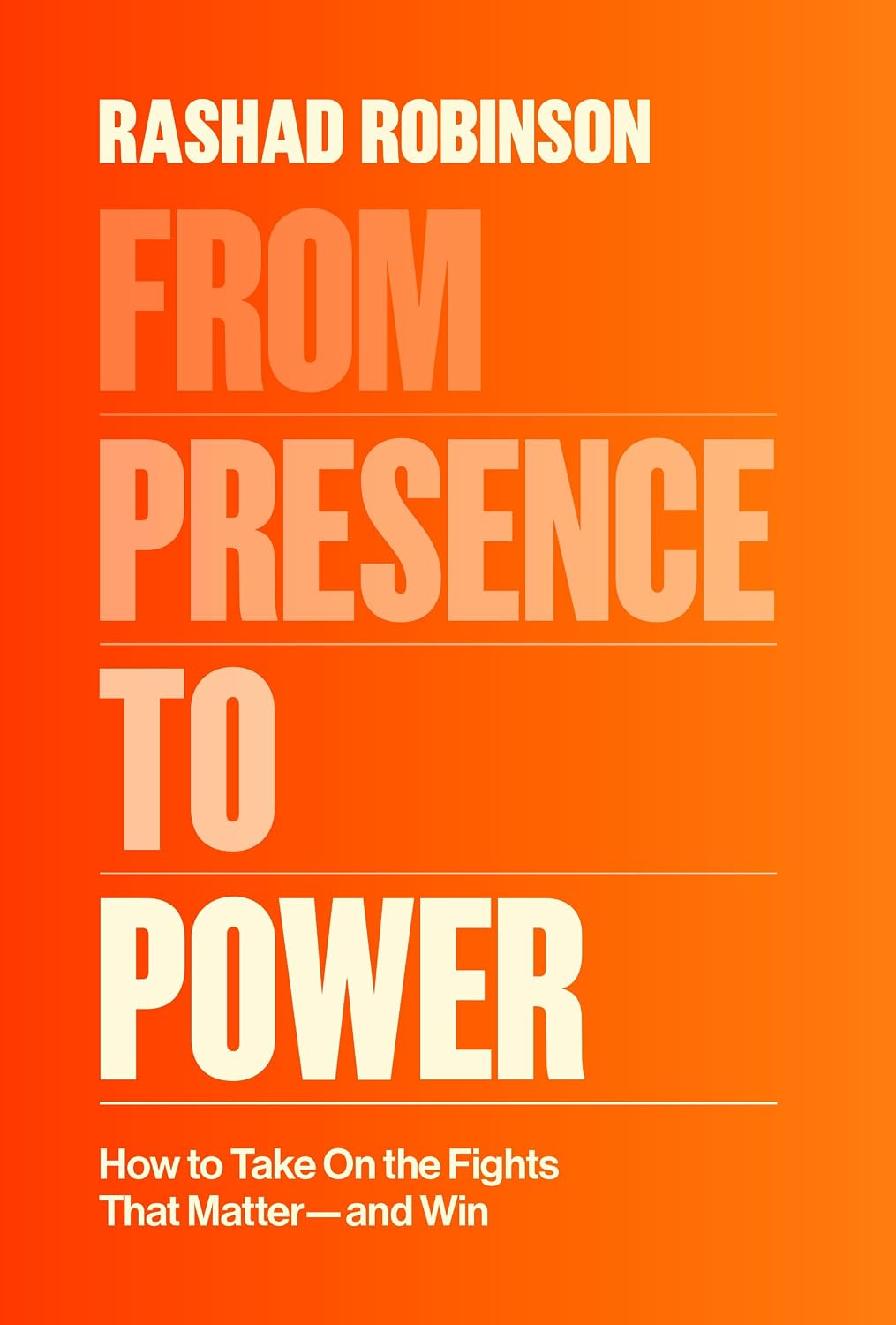 ler totalmente From Presence to Power: How to Take On the Fights That Matter--and Win (English Edition)
