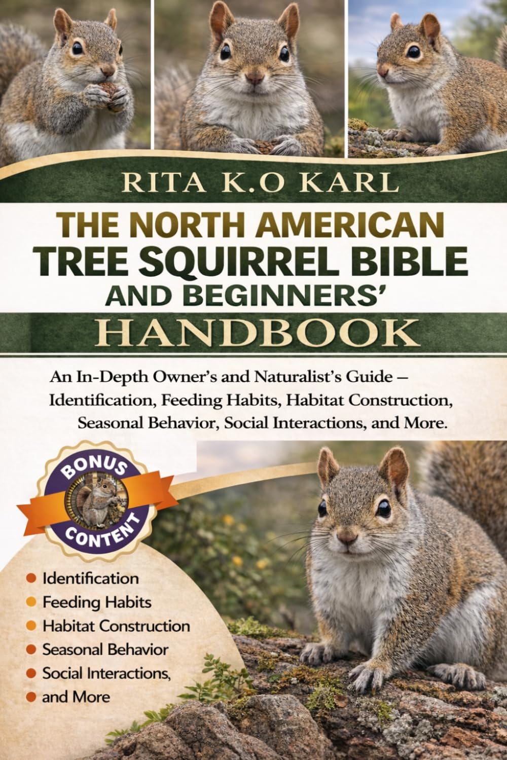 capítulo por capítulo baixar The North American Tree Squirrel Bible and Beginners' Handbook: An In-Depth Owner's and Naturalist's Guide - Identification, Feeding Habits, Habitat... Behavior, Social Interactions, and More.