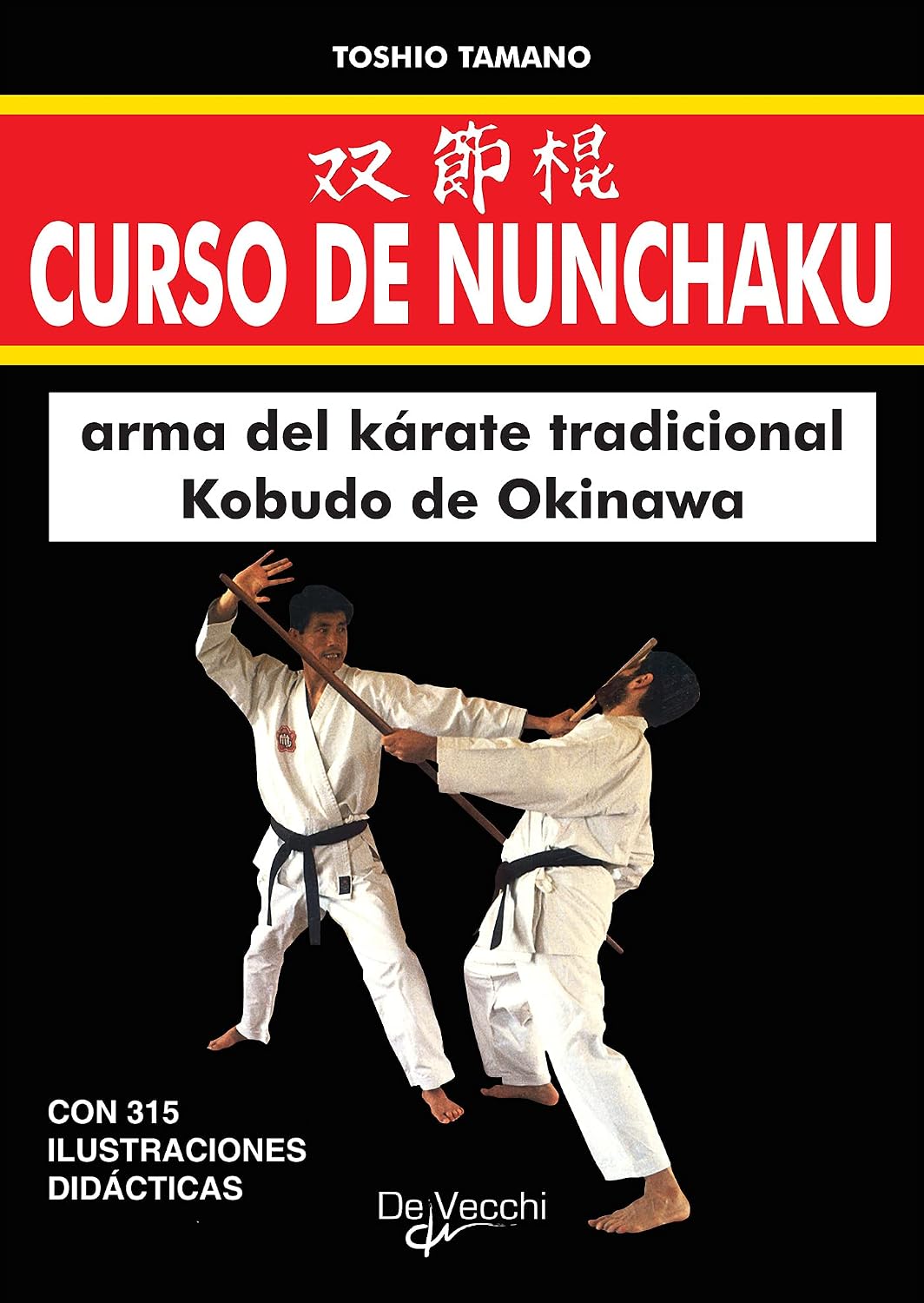 capítulo por capítulo baixar Curso de Nunchaku: Arma del kárate tradicional Kobudo de Okinawa (Spanish Edition)