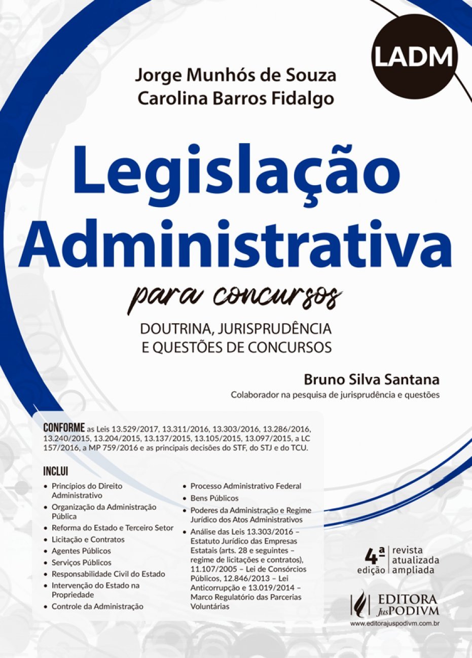 ler totalmente Legislação Administrativa Para Concursos: Doutrina, Jurisprudência e Questões de Concursos - LADM