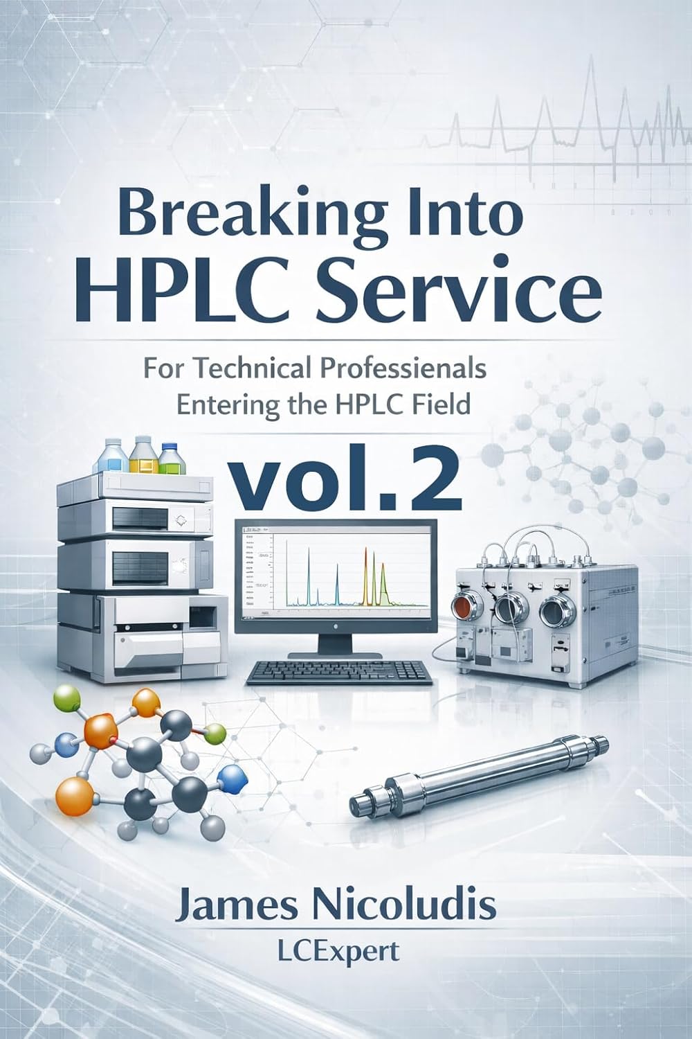 ler totalmente Breaking Into HPLC Service vol. 2: for Technical Professionals Entering the HPLC Field (English Edition)